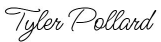 Tyler's Signature Tyler's Signature